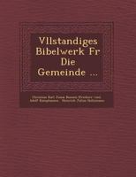 V Llstandiges Bibelwerk Fur Die Gemeinde ... 1249955718 Book Cover