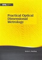 Practical Optical Dimensional Metrology 1510622934 Book Cover