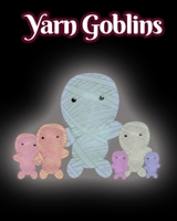 Yarn Goblins 1794808132 Book Cover
