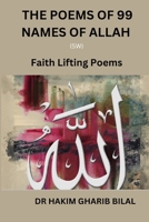 THE POEMS OF 99 NAMES OF ALLAH (SW): Faith Lifting Poems B0DVGQSS9L Book Cover