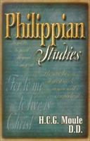 Philippian Studies: Lessons in Faith and Love From St. Paul's Epistle to the Philippians 0875087035 Book Cover