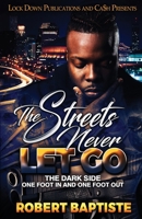 The Streets Never Let Go 1955270538 Book Cover