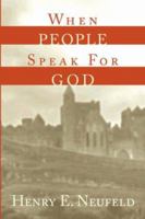 When People Speak for God 1893729389 Book Cover