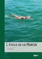 L'étoile de la Manche 2342372671 Book Cover