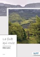 La forêt qui roule 2381536477 Book Cover