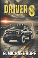 Driver 8: Dead End 1979203237 Book Cover