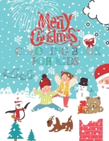 Merry Christmas Coloring Book For kids: Gift, The night before Christmas Big Coloring Book For kids and all ages/ 55 Beautiful Pages to Color B08LQZ3Z3J Book Cover