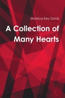 A Collection of Many Hearts 148342801X Book Cover