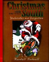 Christmas in the South: Yuletides Not Forgotten 1889709042 Book Cover