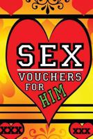 Sex Vouchers for Him 1523620412 Book Cover