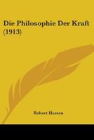 Die Philosophie Der Kraft 1104048914 Book Cover