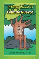 ¡Cherry Wood es Feliz de Nuevo! 1735812277 Book Cover