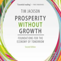Prosperity without Growth: Foundations for the Economy of Tomorrow B0H42R58FW Book Cover