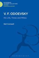 V.F. Odoevsky: His Life, Times and Milieu 1474241425 Book Cover