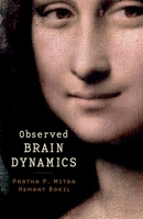 Observed Brain Dynamics 0195178084 Book Cover