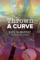 Thrown a Curve 163216969X Book Cover