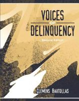 Voices of Delinquency for Juvenile Delinquency 0205454550 Book Cover