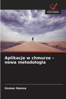 Aplikacje w chmurze - nowa metodologia (Polish Edition) 6209829422 Book Cover