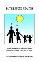 Faith Beyond Reasons 1410796353 Book Cover