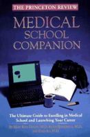 Medical School Companion (Princeton Review Series) 0679764623 Book Cover