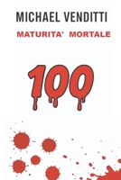Maturità Mortale (Saga dell'Investigazione) (Italian Edition) B0F6VVXRDZ Book Cover