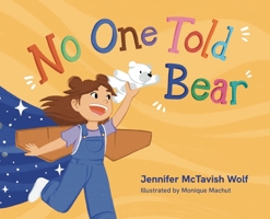 No One Told the Bear 1645386082 Book Cover