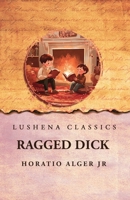 Ragged Dick B0F1ZKDM2H Book Cover
