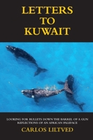 Letters to Kuwait: Reflections of an African Paleface. 0620823364 Book Cover