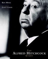 The Alfred Hitchcock Story 184576708X Book Cover