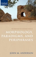 Morphology, Paradigms, and Periphrases 0199608326 Book Cover