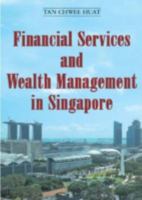 Financial Services and Wealth Management in Singapore 9971695766 Book Cover