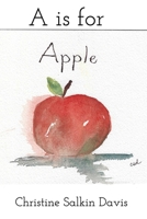 A is for Apple 1715503945 Book Cover