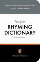 The Penguin Rhyming Dictionary (Penguin Reference) 0140511369 Book Cover