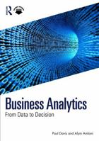 Business Analytics: From Data to Decision 104129509X Book Cover