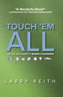Touch 'em All: My Life and Career at Sports Illustrated B0FLT6F9FD Book Cover