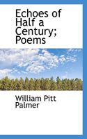 Echoes of Half a Century: Poems 1163718793 Book Cover