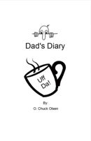 Dad's Diary 1483571009 Book Cover