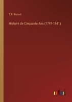 Histoire de Cinquante Ans (1791-1841) 3368210440 Book Cover