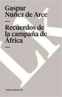 Recuerdos de la campana de Africa (Spanish Edition) 1502799022 Book Cover