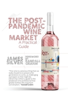 Post-Pandemic Wine Market: A Practical Guide 1891267957 Book Cover