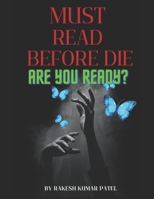 Are You Ready To Die?: "Eternal Reflections: Navigating Life, Loss, and the Aftermath of Death" B0CJKTT4CP Book Cover