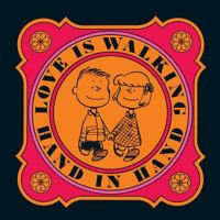 Love is Walking Hand In Hand (Peanuts) 1524789941 Book Cover