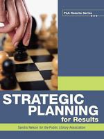 Strategic Planning for Results (Pla Results Series) 0838935737 Book Cover