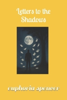 Letters to the Shadows B0FQJMS537 Book Cover