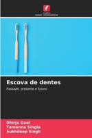 Escova de dentes (Portuguese Edition) 6208258502 Book Cover