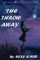 The Throw Away 0988462931 Book Cover