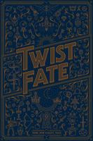 Twist Fate 0988725541 Book Cover