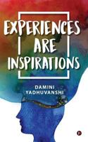 Experiences are Inspirations 1946869767 Book Cover