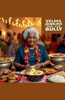 Velma Jenkins and the bully B0GLFVP88Z Book Cover