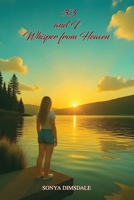 53 And A Whisper From Heaven B0G4KPWCDP Book Cover
